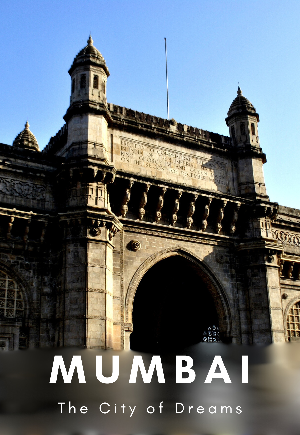 Mumbai — The City of Dreams