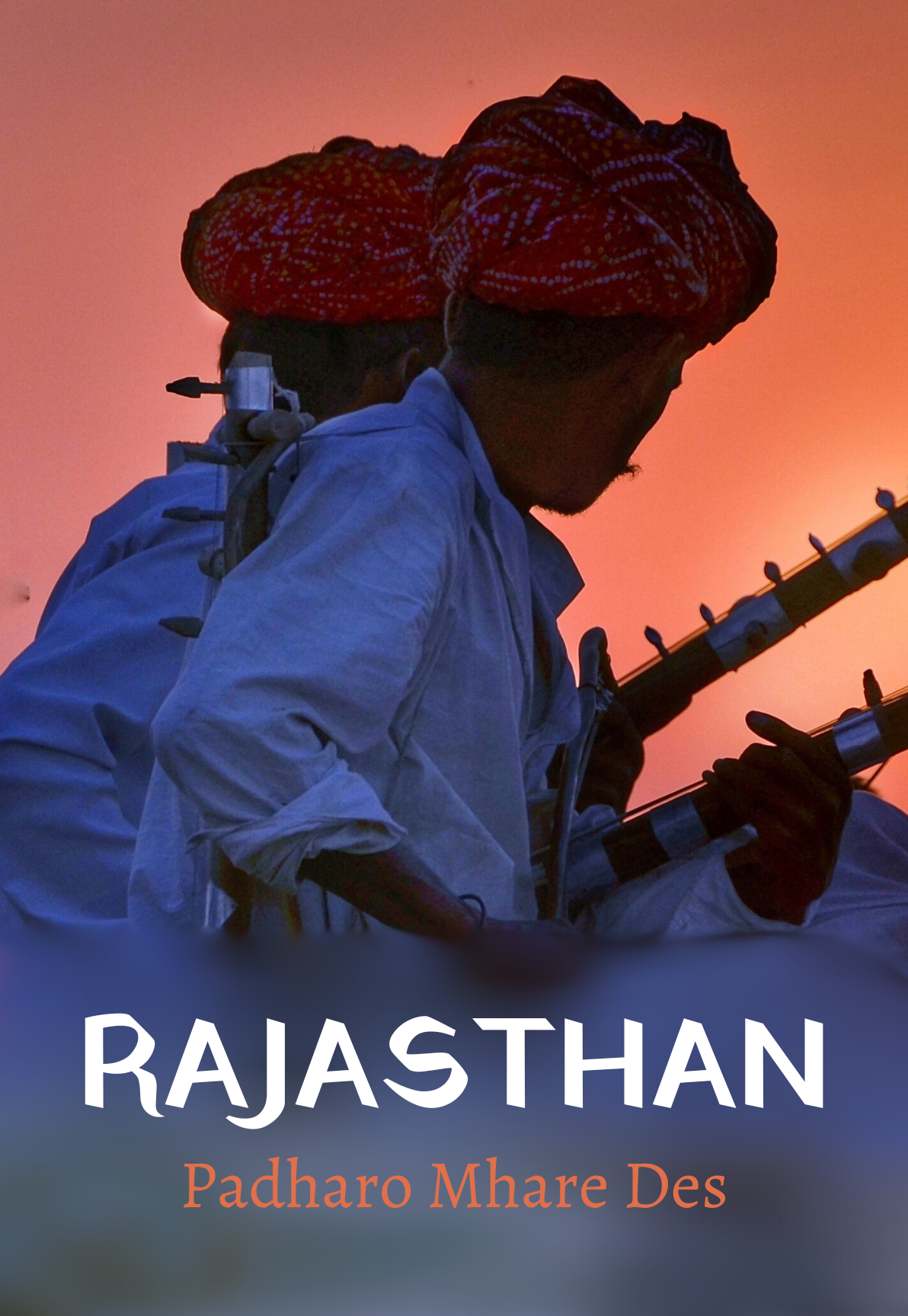 Rajasthan — Padharo Mhare Des