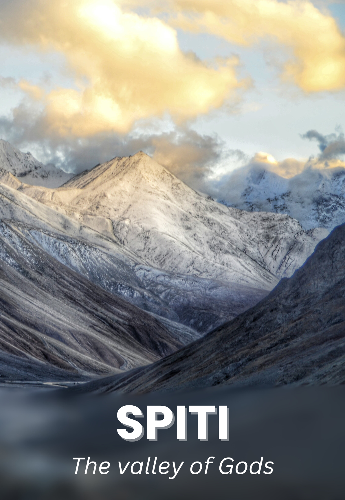 Spiti — The Valley of Gods